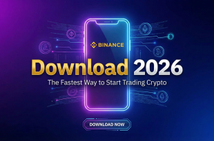 Binance Download 2026 The Fastest Way to Start Trading Crypto